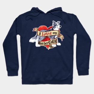 I Love My Border Collie - Blue Merle Hoodie